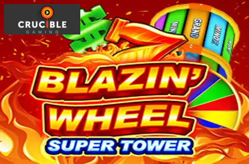 Blazin’ Wheel Super Tower